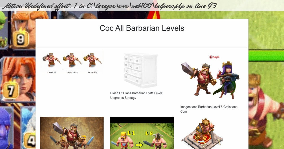 Coc All Barbarian Levels 9413