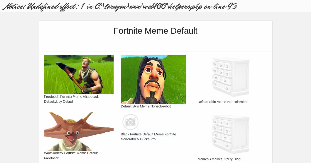 Fortnite Meme Default