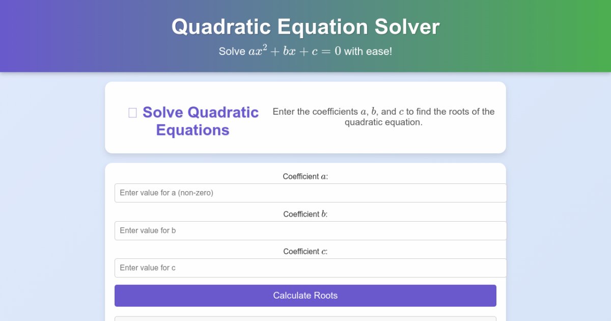 Quadratic Equation Solver