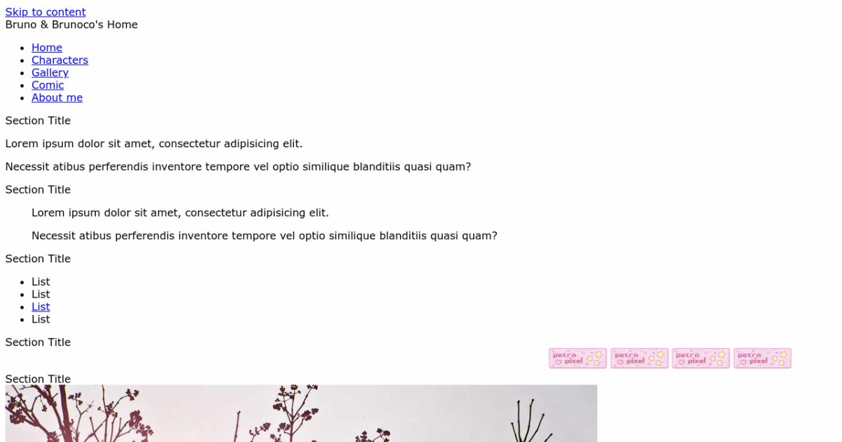 Bruno & Brunoco's Home