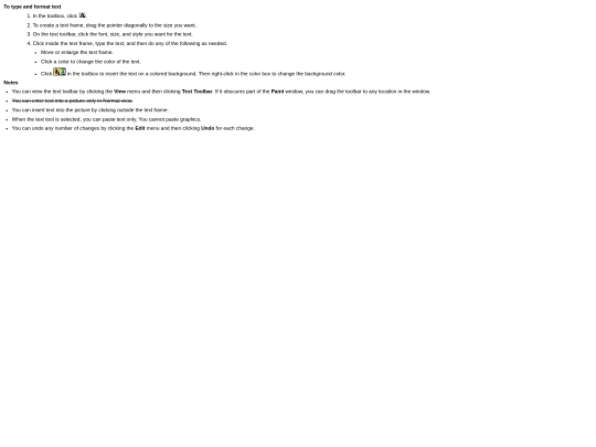 To type and format text