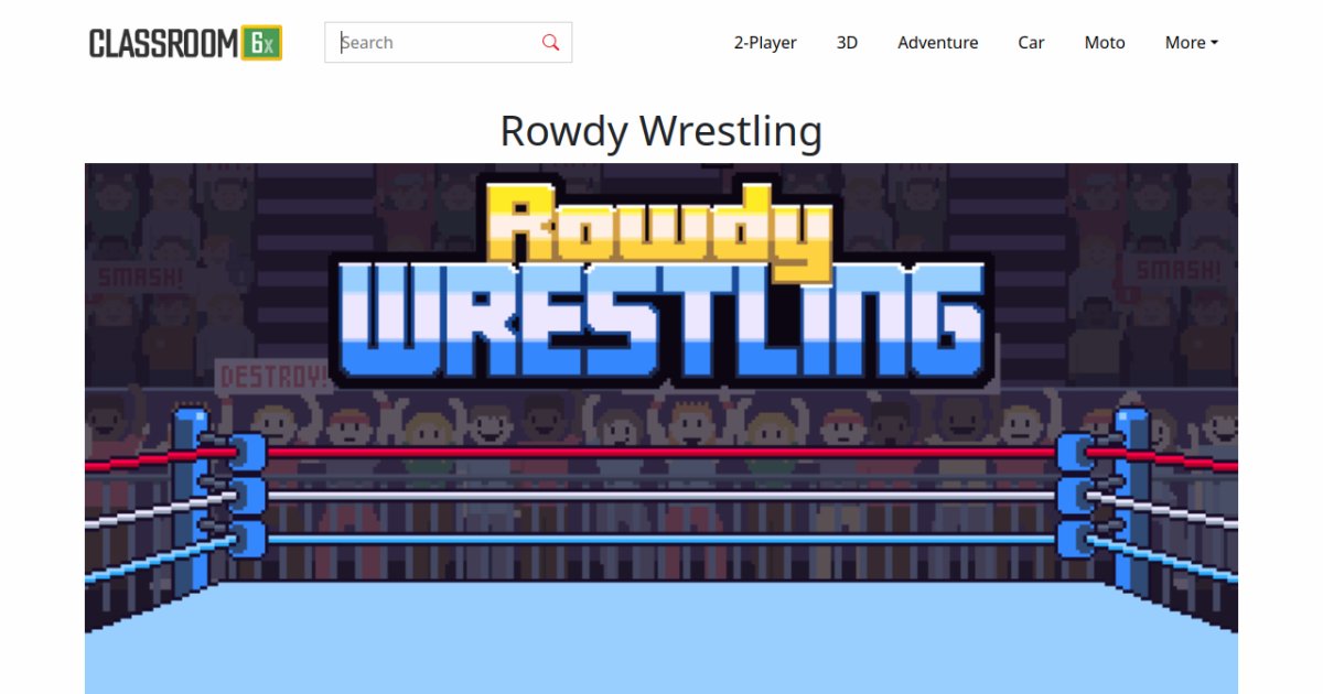 Rowdy Wrestling - Classroom 6x